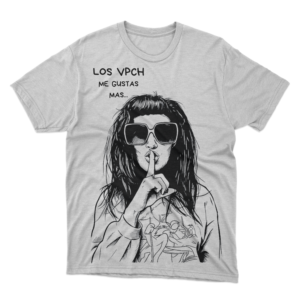 Playera Los Vpch Me gustas mas
